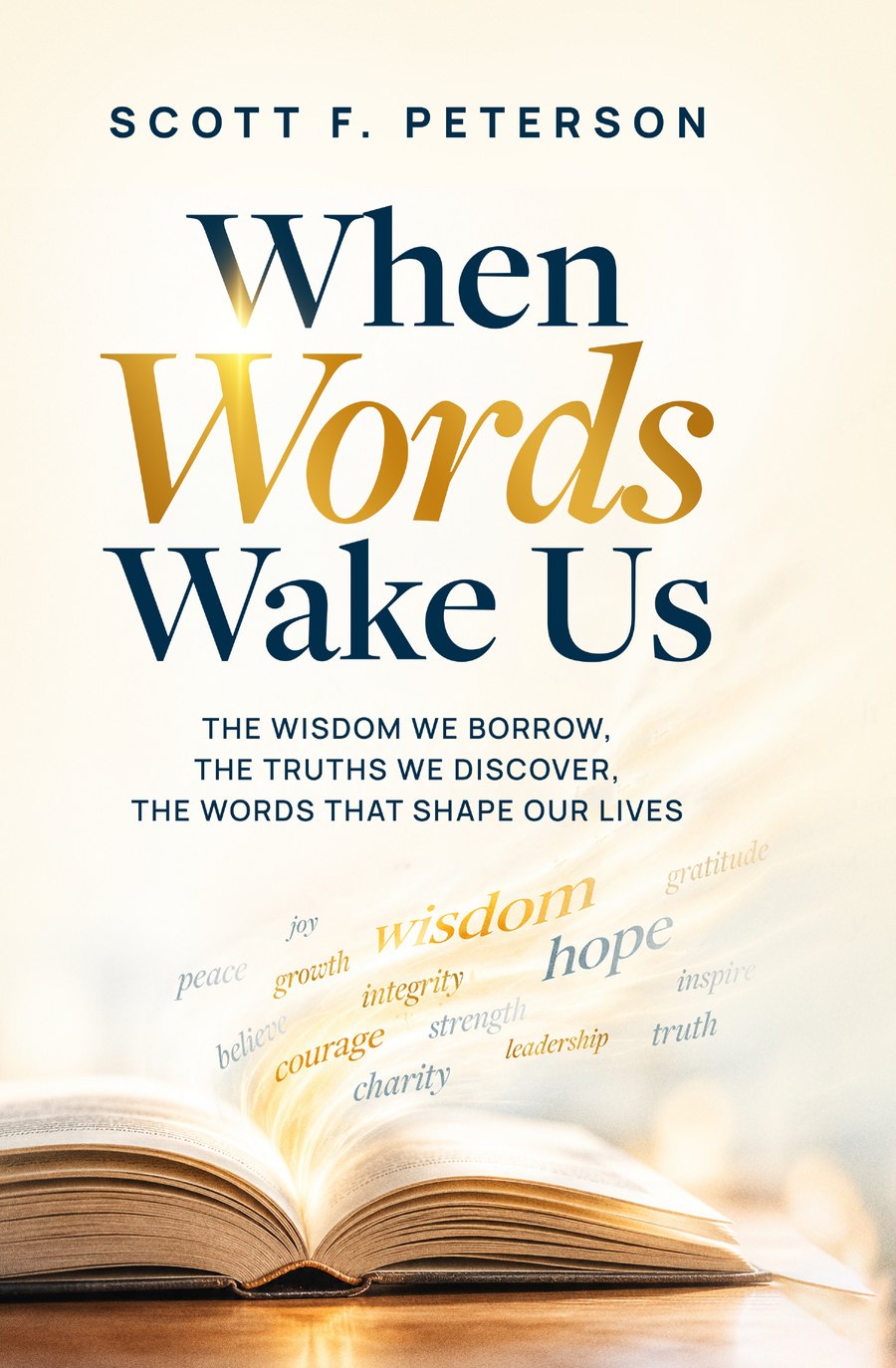 Cover of When Words Wake Us by Scott F. Peterson